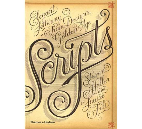 Scripts: Elegant Lettering from Design's Golden Age Book