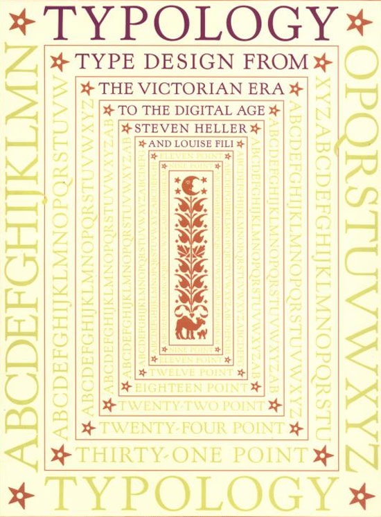 Typology: Type Design from the Victorian Era to the Digital Age Book