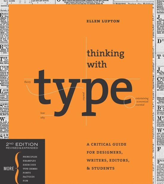 Thinking with Type, 2nd revised and expanded edition: A Critical Guide for Designers, Writers, Editors, & Students Book
