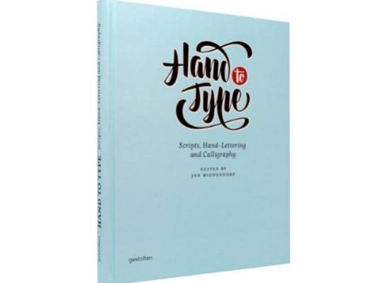 Hand to Type: Scripts, Hand-Lettering Book