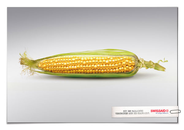 As-the-varieties-of-corn-disappear,-the-peasants-disappear-too Advertisement Ideas: 500 Creative And Cool Advertisements