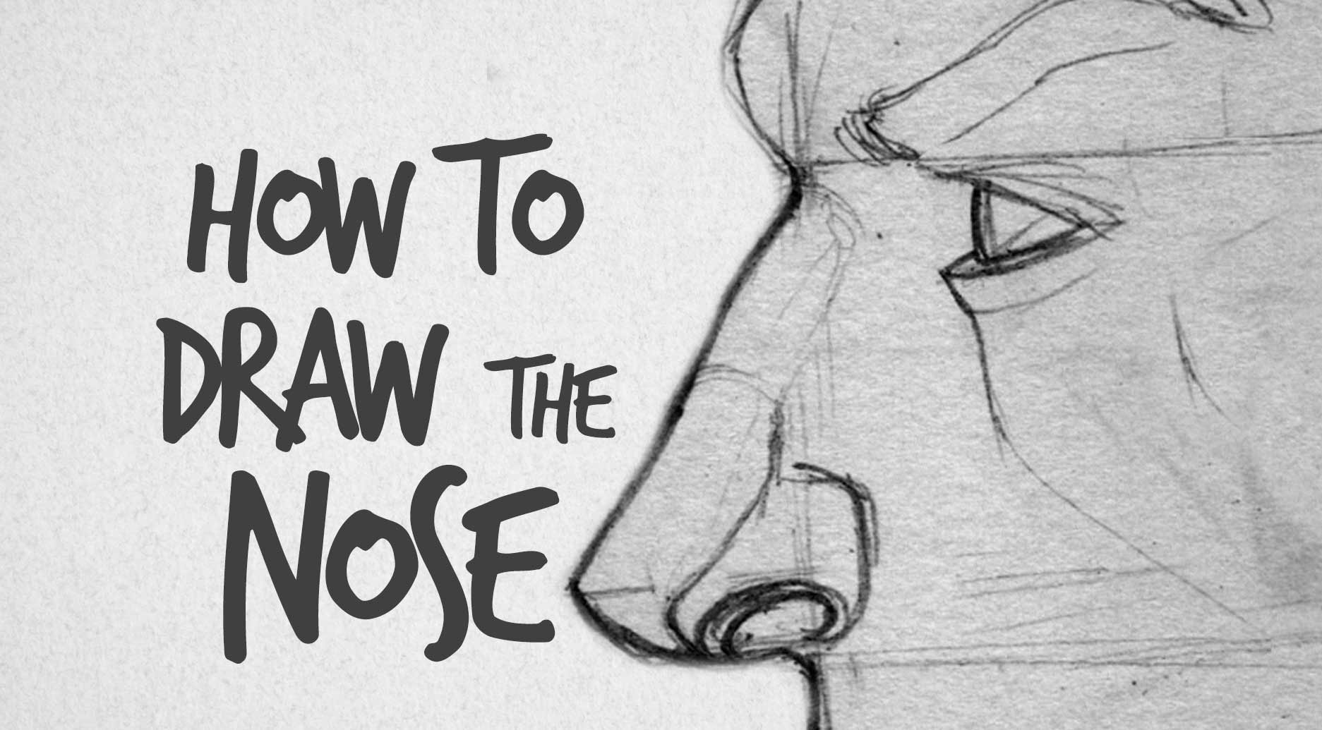 LEARN HOW TO DRAW A NOSE IN 6 EASY STEPS  Improveyourdrawingscom