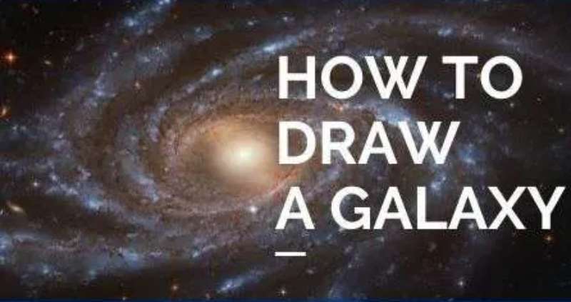 How To Draw The Milky Way Follow Our Step By Step Tutorial And Be