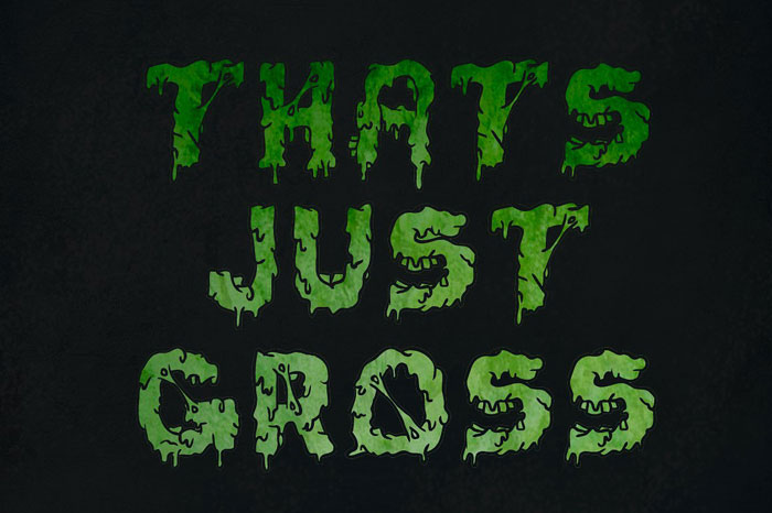 Thats-just-gross Creepy font examples to use on Halloween themed designs