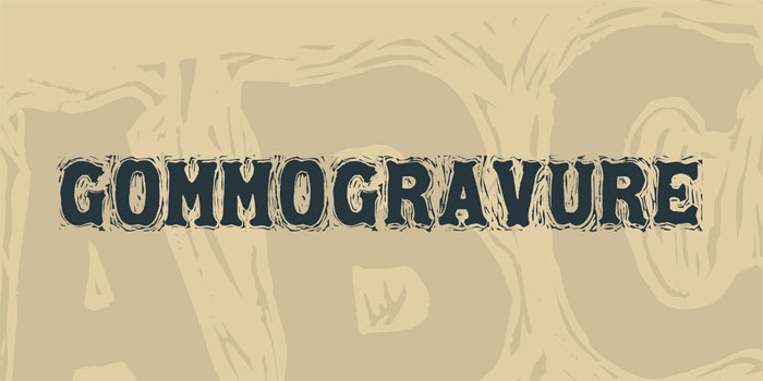Gommogravure An awesome set of rustic fonts: Download them from this article