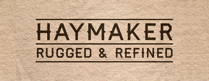 Haymaker 27 Rustic Fonts For Creating Thematic Designs
