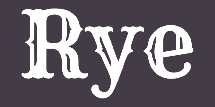 Rye 27 Rustic Fonts For Creating Thematic Designs