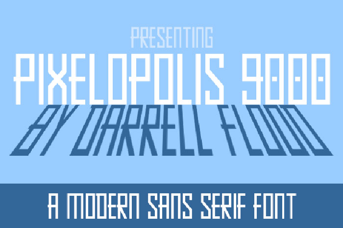 Pixelopolis-9000 Ever thought about using a pixel font? Check out these cool ones