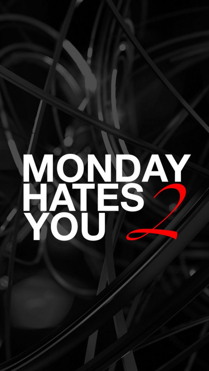 The-Monday-Hates-You-Too1-700x1245 The best funny wallpapers that you could put on your desktop