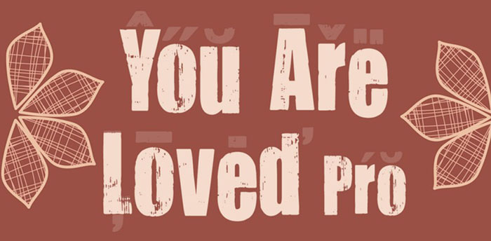 you-are-loved-pro Download these cracked font examples and create cool designs