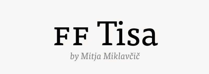 FF-Tisa A great list of fonts that are easy to read (Must check out)