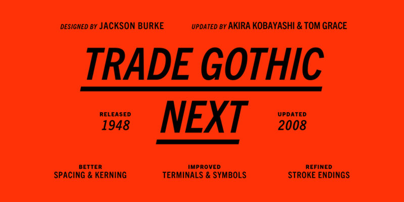 Trade-Gothic Fonts similar to Oswald you could try in your designs