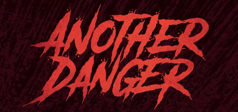 Another-Danger-–-Horror-Movie-Font-1 Movie Poster Fonts That Help Tell a Story