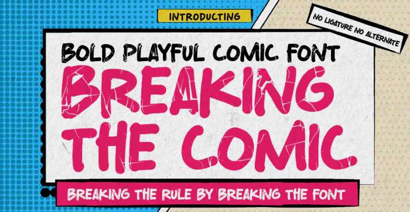 Breaking-The-Comic-–-Bold-Playful-Comic-Font-1 The Most Popular Cracked Fonts Used by Designers