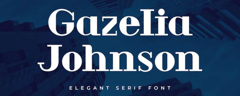 Gazelia-Johnson-Serif-Display-Font Masculine Fonts to Match Your Brand's Personality