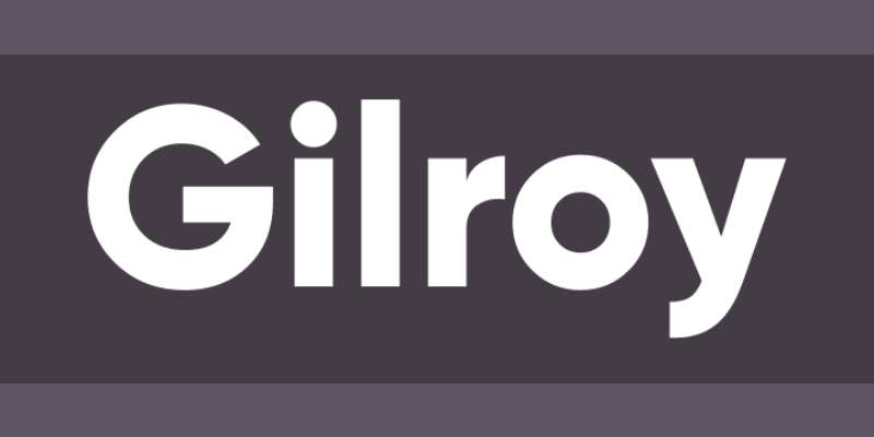 Gilroy 17 Fashion Fonts That Influence Design and Branding