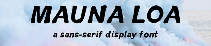 Mauna-Loa-1 Breathtaking Hawaii Fonts for Your Next Design Project