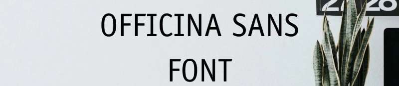 Officina-Sans-Font-FEATURE-1 Exquisite Luxury Brand Fonts Used by Top Brands