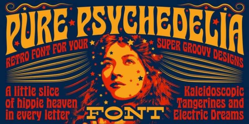 Pure-Psychedelia-Font-1 Must-Try Art Nouveau fonts for Your Design Projects