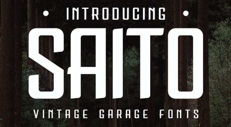 Saito-Vintage-Garage-Fonts Masculine Fonts to Match Your Brand's Personality