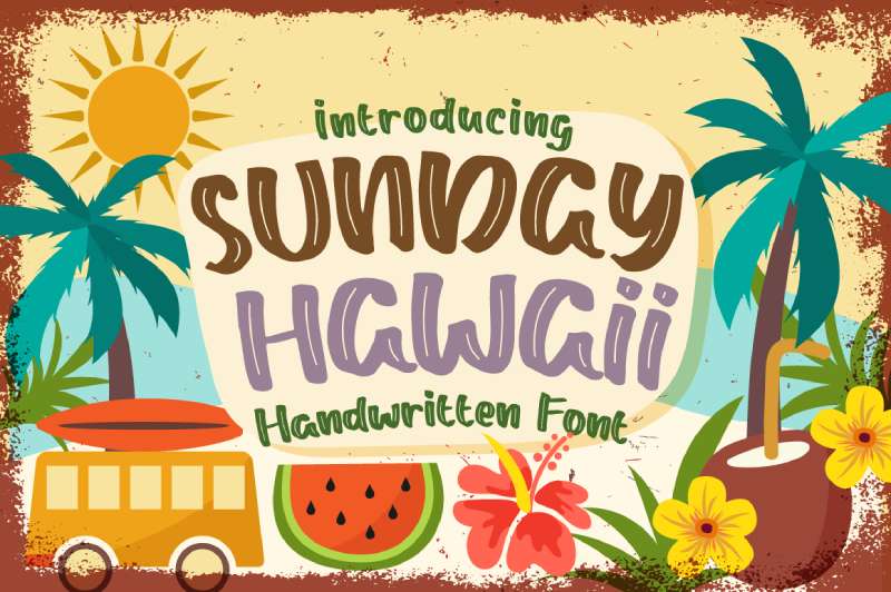 Sunday-Hawaiian-Font-1 Breathtaking Hawaii Fonts for Your Next Design Project
