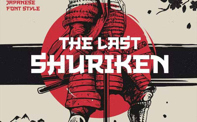 The-Last-Shuriken-Japanese-Style-1 The Best Samurai Fonts for Your Japanese-Inspired Designs