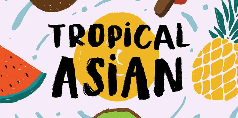 Tropical-Asian-Font-1 Tropical Fonts for Your Next Design Project
