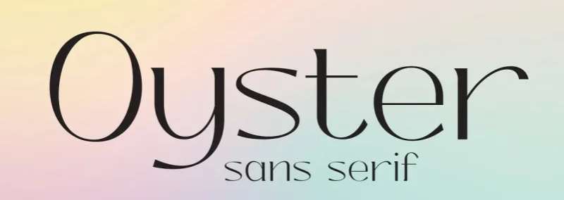 oyster-font-1 17 Fashion Fonts That Influence Design and Branding
