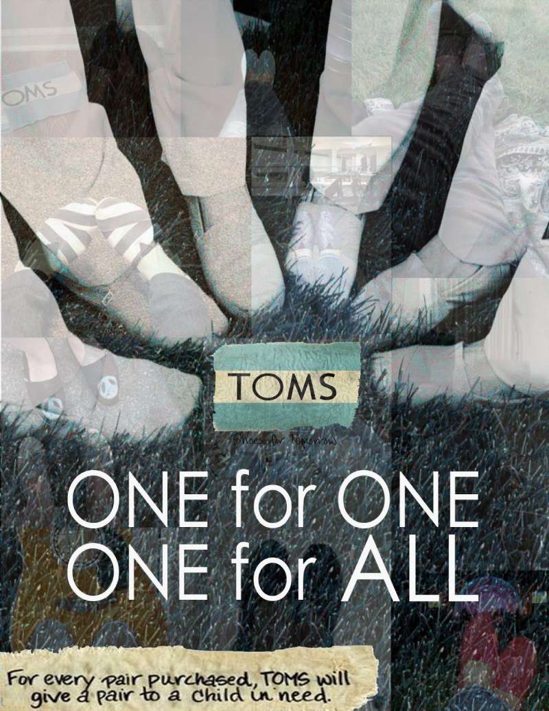 2-27 TOMS Ads: One for One, Step with Purpose