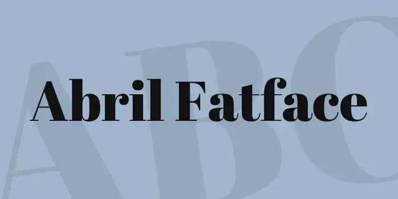 Abril-Fatface The 33 Best Fonts for PowerPoint Presentations