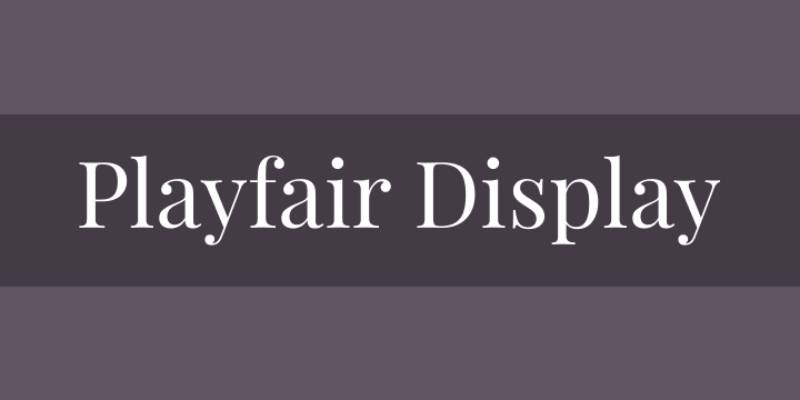 Playfair-Display-1 Web Typography: The 21 Best Fonts for Websites