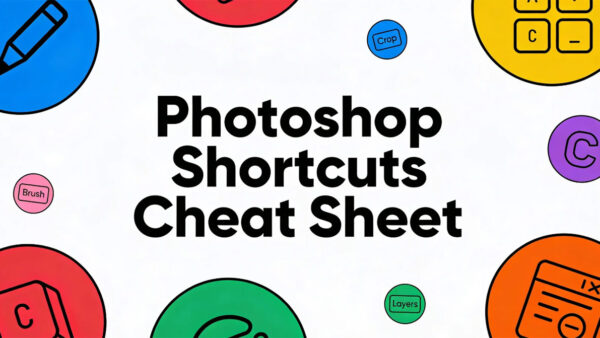 Photoshop Shortcuts Cheat Sheet