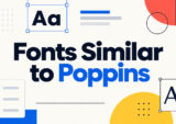 Beautiful Fonts Similar to Poppins You Should Try