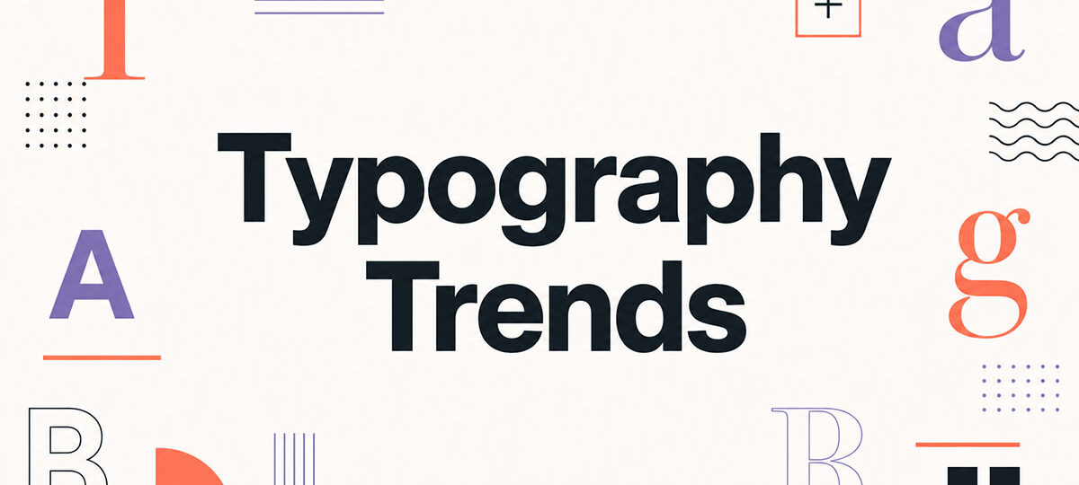 Typography Trends