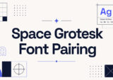 Bold Space Grotesk Font Pairing for Contemporary Brands