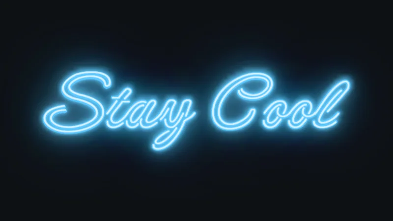 Ice blue neon script reading Stay Cool with a wide soft glow